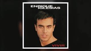 Enrique Iglesias  Vivir Full Album [upl. by Ylecic]