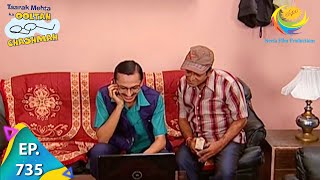 Taarak Mehta Ka Ooltah Chashmah  Episode 735  Full Episode [upl. by Ahrendt]