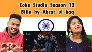 Indian Reaction on Coke Studio Season 12  Billo by Abrar ul haq  Swaggy d [upl. by Dekow325]