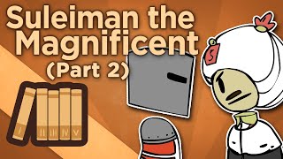 Suleiman the Magnificent  Master of the World  Extra History  Part 2 [upl. by Graf]