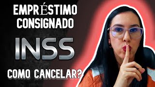 Como CANCELAR EMPRÉSTIMO consignado no INSS Passo a Passo Completo [upl. by Magna457]