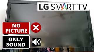 How To Fix LG TV No Picture but Sound is OK  LG TV Display Problem Quick Fix [upl. by Annail876]