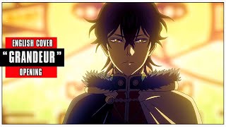 「English Cover」Black Clover OP 13 quotGRANDEURquot FULL VER【Sam Luff】 Studio Yuraki [upl. by Nalyt]