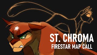 ST Chroma  Firestar MAP CALL CLOSED [upl. by Hazlett]