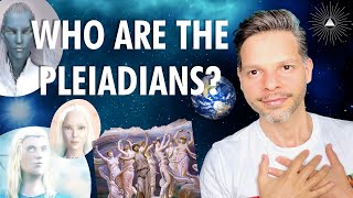 Who Are The Pleiadians [upl. by Lissi]