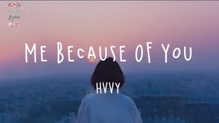 HRVY  Me Because Of You Lyric Video [upl. by Ishmael]