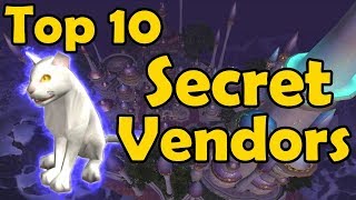 Top 10 Secret Vendors in WoW [upl. by Maharg436]