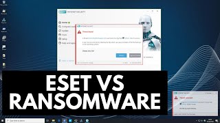 ESET Internet Security vs Ransomware [upl. by Tempa812]