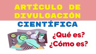 Artículo de divulgación científica definición característicasetc [upl. by Anirtap]