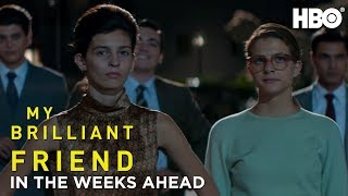 My Brilliant Friend In The Weeks Ahead Season 2  HBO [upl. by Lowenstern]