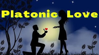 What is Platonic Love [upl. by Gyasi]