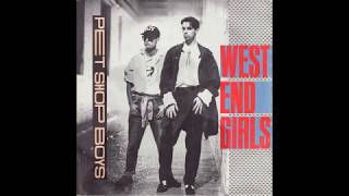 Pet Shop Boys  West End Girls 1985 LP Version HQ [upl. by Alyda]