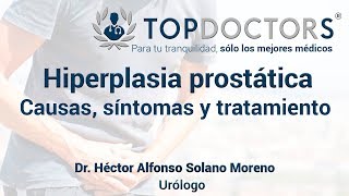 Hiperplasia prostática causas síntomas y tratamiento [upl. by Atok]