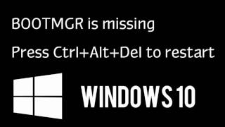 How to fix BOOTMGR is missing Windows 10  FIXED 2017 Tutorial [upl. by Leuqcar]