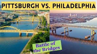 Pittsburgh vs Philadelphia Who Has More Bridges [upl. by Iviv]