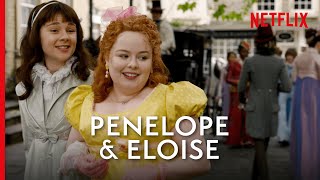 Penelope and Eloise’s Best Moments  Bridgerton [upl. by Anoik]