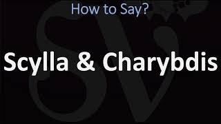 How to Pronounce Scylla and Charybdis CORRECTLY [upl. by Akeimahs]