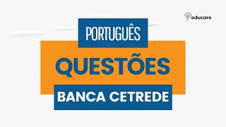 BANCA CETREDE  PORTUGUÊS [upl. by Ahsimet419]