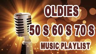 Oldies 50s 60s 70s Music Playlist  Oldies Clasicos 50 60 70  Old School Music Hits [upl. by Neirol]