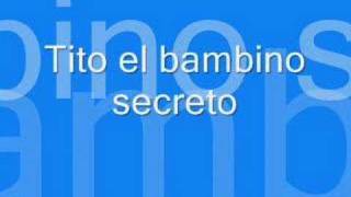 Secreto  Tito el Bambino [upl. by Ahseram877]