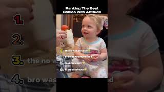 Ranking The Best Babies With Attitude [upl. by Kacerek]