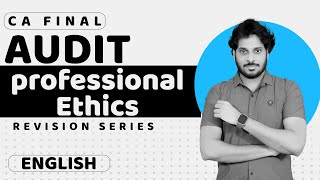 Professional Ethics  CA Final Audit Marathon  Nov 2024 [upl. by Asined]