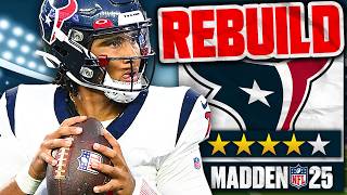 I Rebuilt the Houston Texans Franchise in Madden 25 [upl. by Leeland]