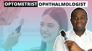 Optometrist vs ophthalmologist Detailed look at the difference [upl. by Arnold]