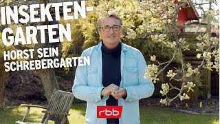 Einen insektenfreundlichen Garten gestalten  Horst sein Schrebergarten [upl. by Eberto]