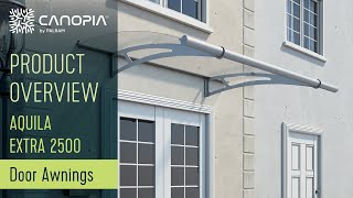 Palram  Canopia  Aquila™ Extra 2050 Door Awning [upl. by Galanti563]