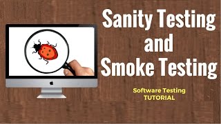 Smoke and Sanity Testing Software Testing Tutorial [upl. by Aitret]