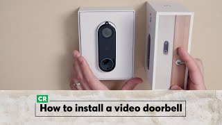 How to Install a Video Doorbell  Consumer Reports [upl. by Heddi]