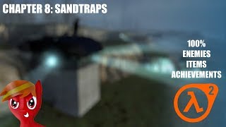 HalfLife 2 100 Walkthrough Chapter 8 Sandtraps [upl. by Asseret]