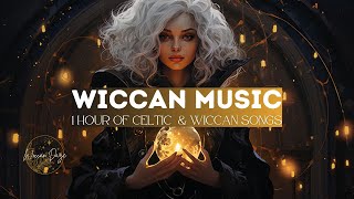 🔮 1 Hour of Wiccan Music Celtic Spiritual Music [upl. by Irrak181]