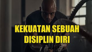 KEKUATAN DISIPLIN  VIDEO MOTIVASI [upl. by Nairbal100]