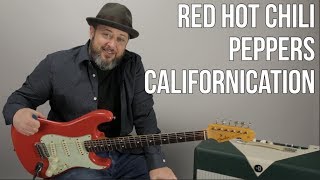 Red Hot Chili Peppers quotCalifornicationquot Guitar Lesson [upl. by Adnuhsar]