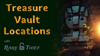 Sea of Thieves Treasure Vault Locations [upl. by Mauricio]