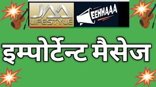 jaalifestyle इम्पोर्टेन्ट मैसेज eehhaaa [upl. by Enait989]