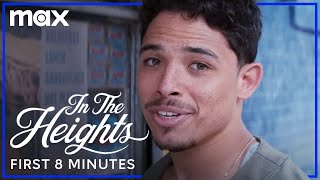 In The Heights  First 8 Minutes  Max [upl. by Lander]