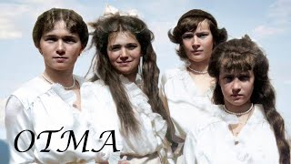 OTMA  The Romanov Grand Duchesses  Documentary [upl. by Anasus]