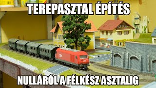 Terepasztal Építés Kezdőknek Nulláról a félkész asztalig [upl. by Llewej291]