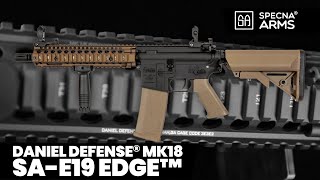 Daniel Defense® MK18 SAE19 EDGE™ Carbine Replica [upl. by Aksel]