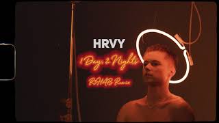 HRVY  1 Day 2 Nights R3HAB Remix [upl. by Ennoryt]