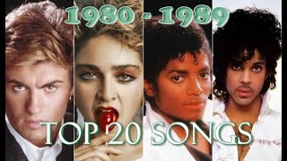 Top 20 Songs of Each Year 19801989 [upl. by Tarrance]