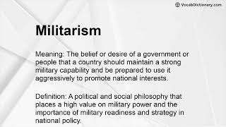 Militarism Meaning [upl. by Auqenahs]