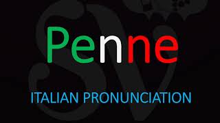 How to Pronounce Penne CORRECTLY Italian Pasta Pronunciation [upl. by Rocky493]