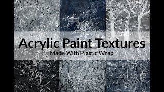 Acrylic Paint Textures Made With Plastic Wrap [upl. by Onek]