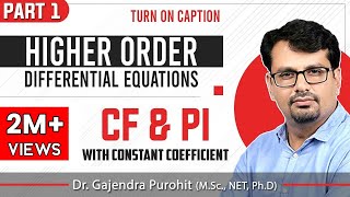 Linear Higher Order Differential Equation  CF amp PI LectureI [upl. by Adniles]