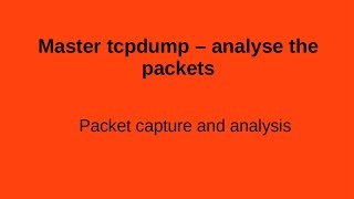 TCPDUMP  NetworK Packet Capture and Analysis [upl. by Litton]