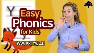 Easy Phonics 1 Unit 6 Ww Xx Yy Zz  Phonics for Kids  Alphabet  Learn to Read [upl. by Blatt]